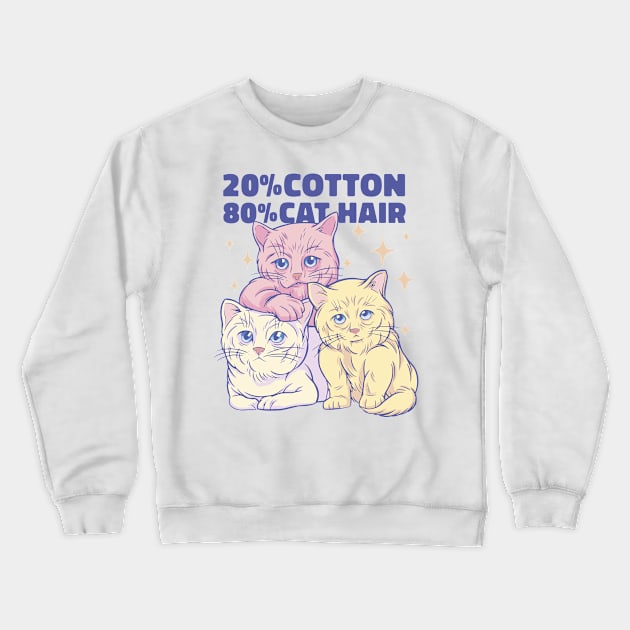 Funny Cat Mom Daddy Kitten Lovers 80% Hair Crewneck Sweatshirt by displace_design